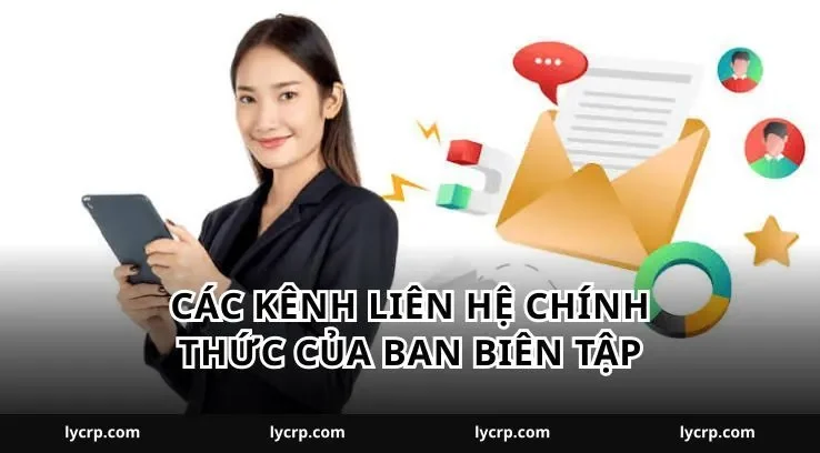 Các kênh liên hệ chính thức của ban biên tập