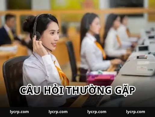 Câu hỏi thường gặp