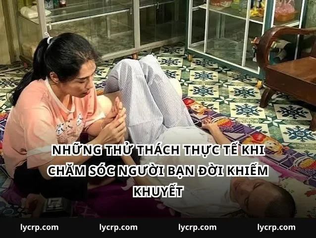 Những thử thách thực tế khi chăm sóc người bạn đời khiếm khuyết