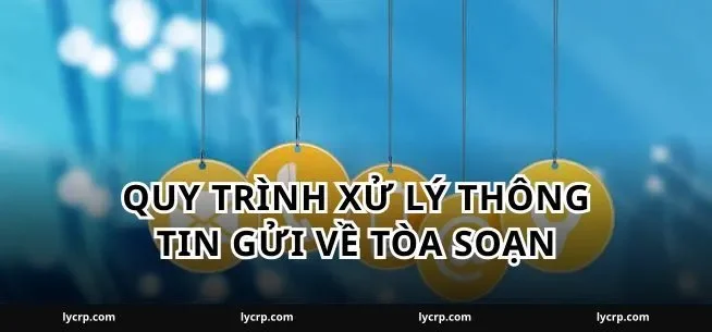 Quy trình xử lý thông tin gửi về tòa soạn